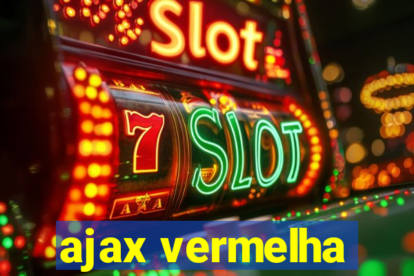 ajax vermelha